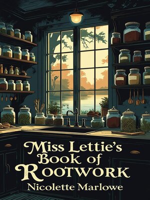 cover image of Miss Lettie's Book of Rootwork